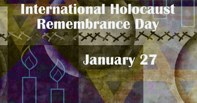Holocaust Remembrance Day - January 27