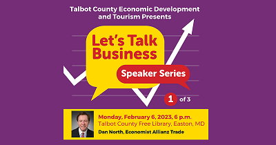 Let's Talk Business Speaker Series. Dan North. February 6.