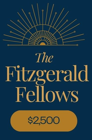 Fitzgerald Fellows - $2500