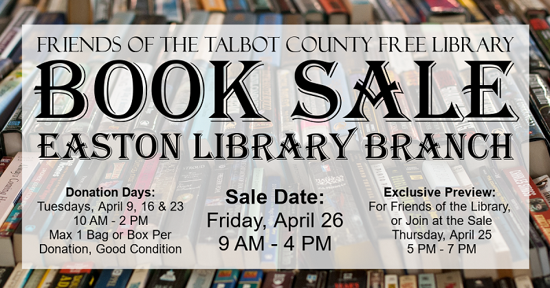 Friends Book Sale. April 26 in Easton.