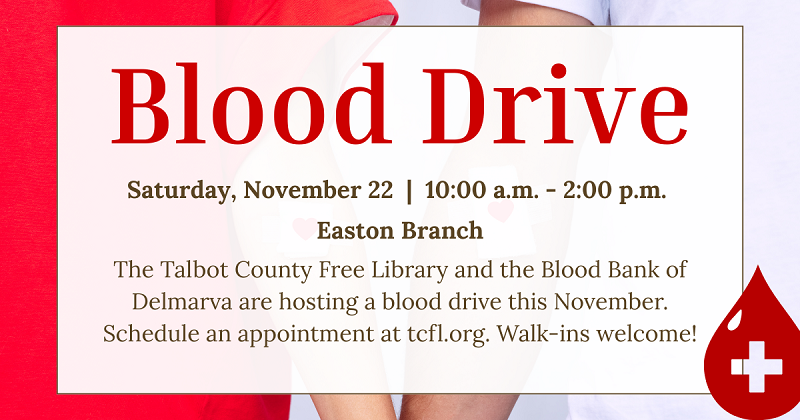 Blood Drive. November 22. Walk-in welcome.