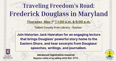 Traveling Freedom's Road: Frederick Douglass in Maryland