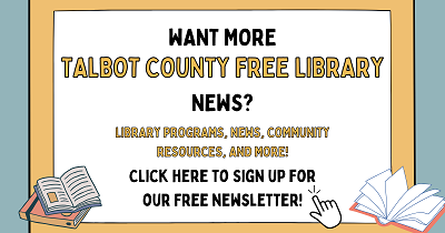 Sign up for the Library Newsletter.