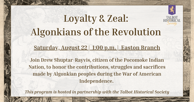 Loyalty and Zeal: Algonkians of the Revolution (1774-1783)