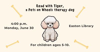 Read with a therapy dog. June 30.